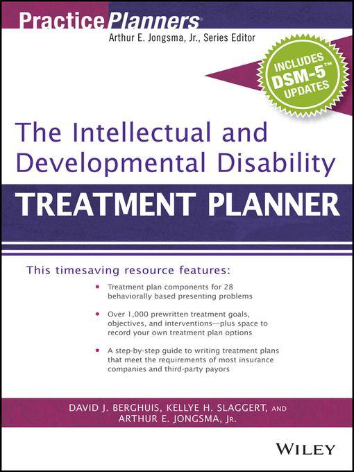 Title details for The Intellectual and Developmental Disability Treatment Planner, with DSM 5 Updates by David J. Berghuis - Wait list